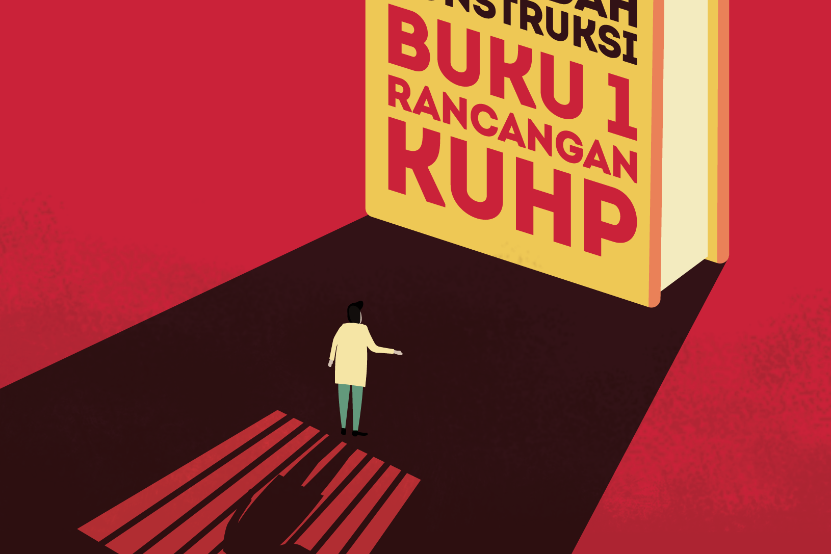 Membedah Konstruksi Buku 1 Rancangan KUHP