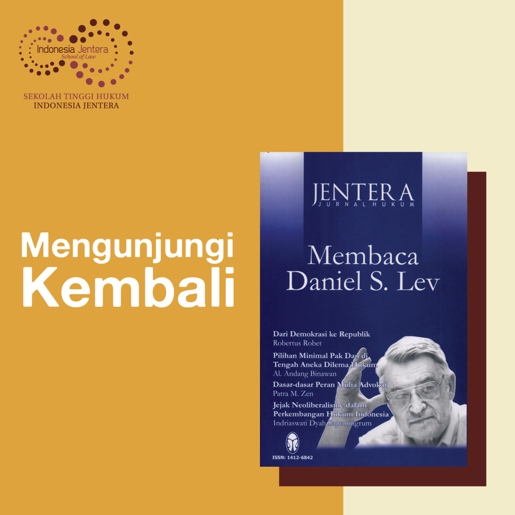 Mengunjungi Kembali: Jurnal Hukum Jentera 'Membaca Daniel S. Lev