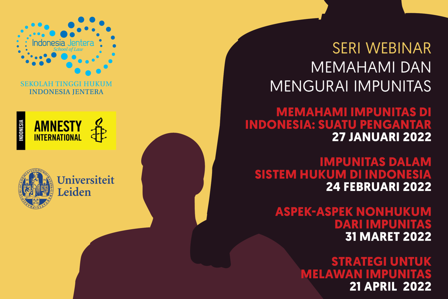 Seri Webinar: Memahami dan Mengurai Impunitas di Indonesia Memahami Impunitas di Indonesia: Suatu Pengantar