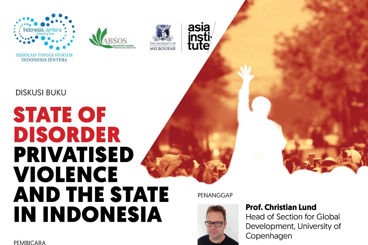 Diskusi Buku State of Disorder: Privatised Violence and the State in Indonesia