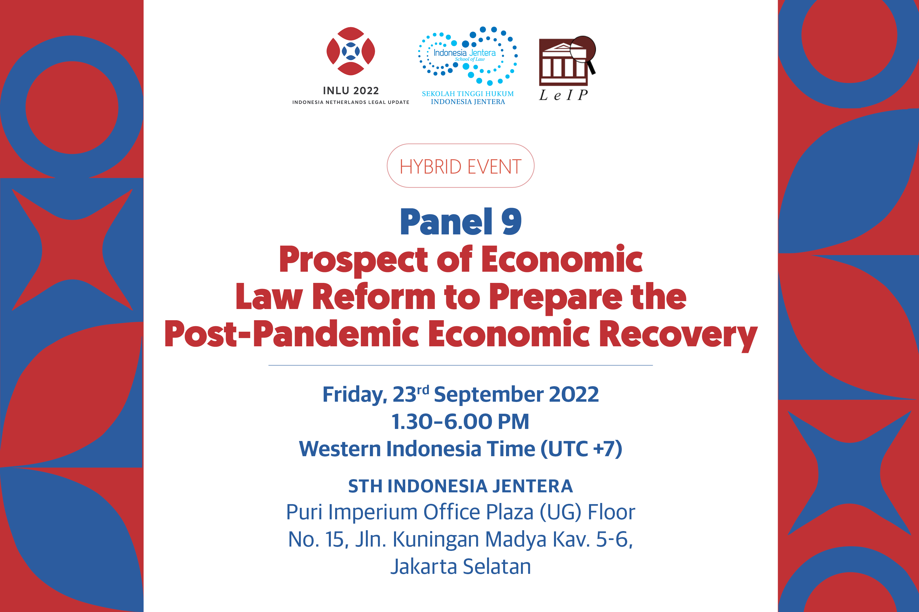 Panel 9 INLU: Prospect of Economic Law Reform to Prepare the Post-Pandemic Economic Recovery