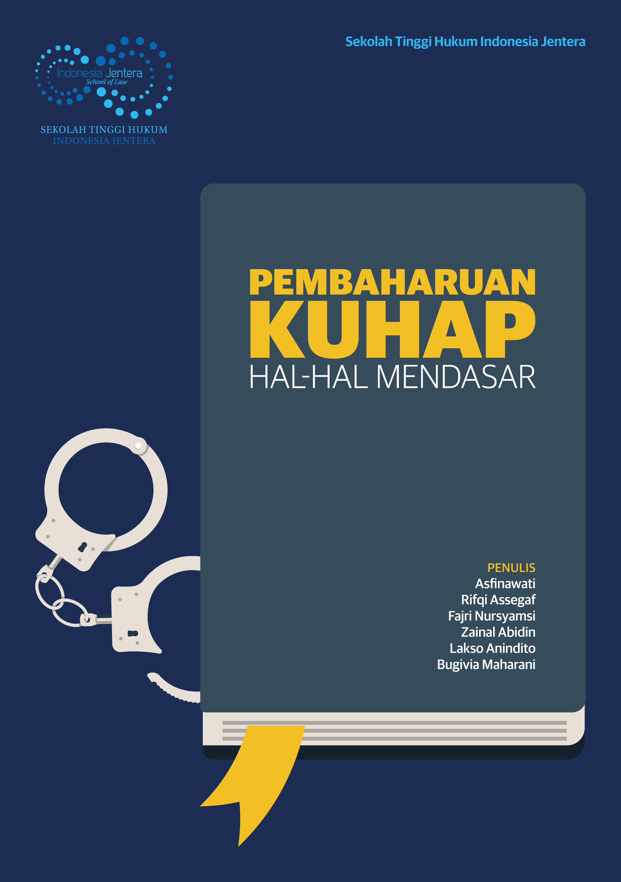 Pembaharuan KUHAP: Hal-hal Mendasar